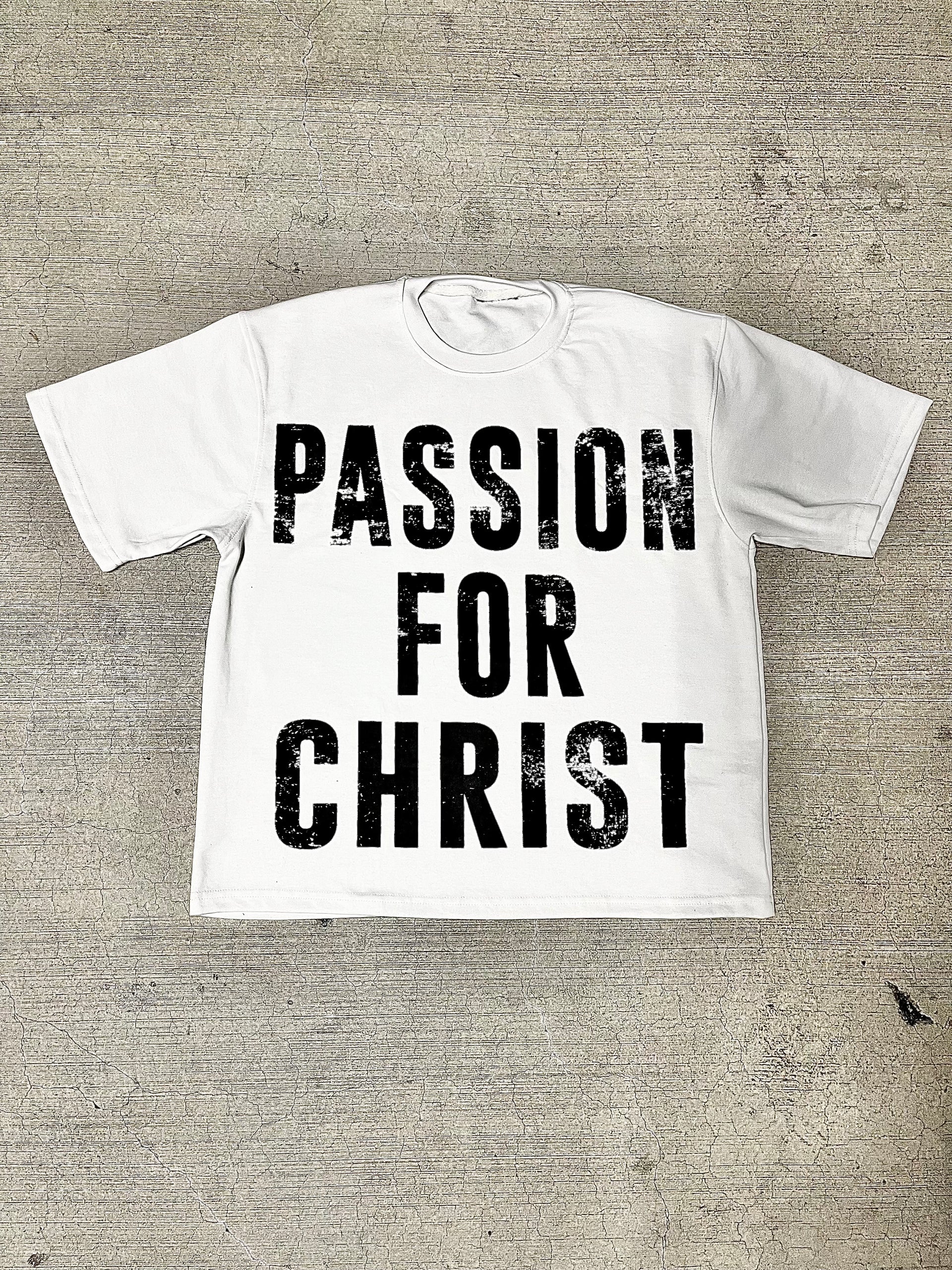 White Passion For Christ Tshirt